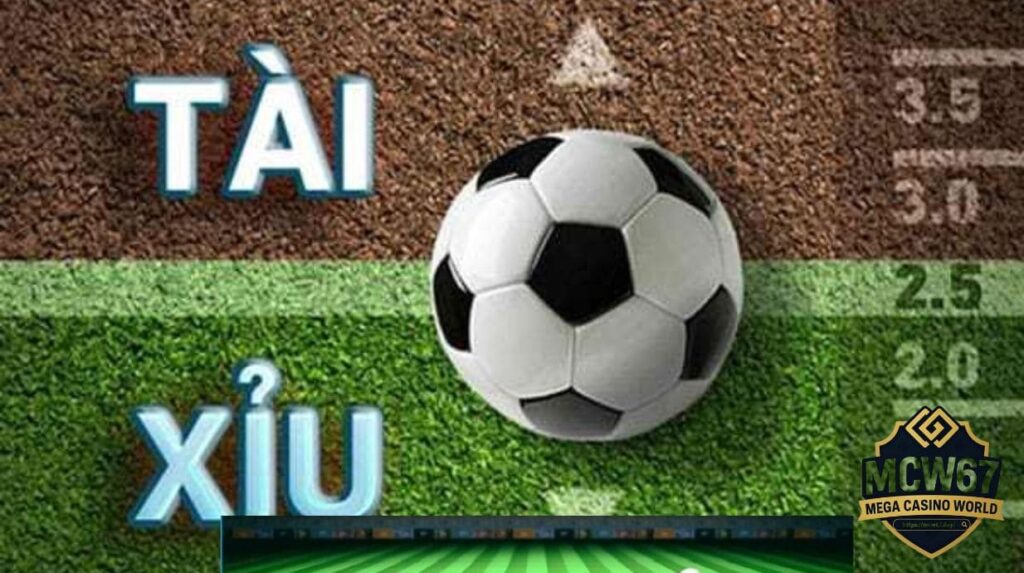 Tài xỉu xuất hiện ở hầu hết giải lớn